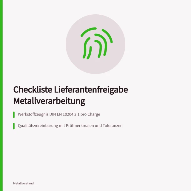Checkliste zur Lieferantenfreigabe in der Metallverarbeitung. Checkliste für die Lieferantenfreigabe in der Metallverarbeitung