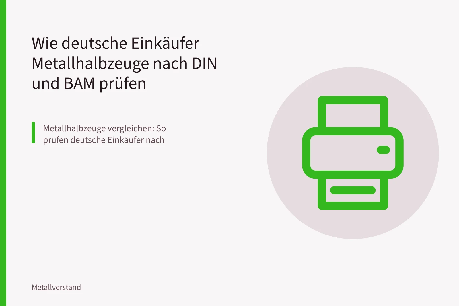 Wie deutsche Einkäufer Metallhalbzeuge nach DIN und BAM prüfen