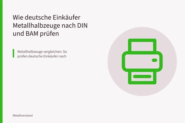 Wie deutsche Einkäufer Metallhalbzeuge nach DIN und BAM prüfen